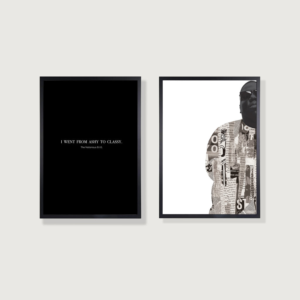 Classy to Ashy — Notorious B.I.G. Quote art Print poster set of two